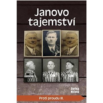 

Janovo tajemství: Proti proudu III.