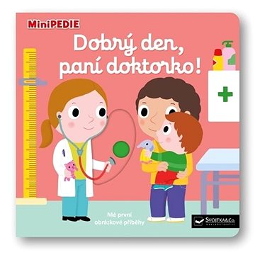 

MiniPEDIE Dobrý den, paní doktorko!