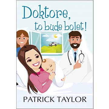 

Doktore, to bude bolet!