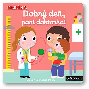 

MiniPÉDIA Dobrý deň, pani doktorka!
