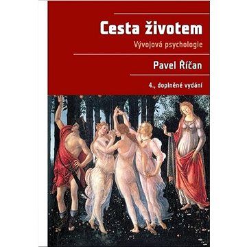 Cesta životem: Vývojová psychologie