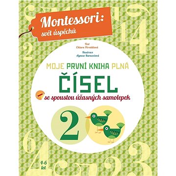 

Moje první kniha plná čísel: se spoustou úžasných samolepek