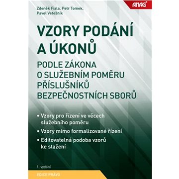 

Vzory podání a úkonů: Podle zákona o služebním poměru příslušníků bezpečnostních sborů