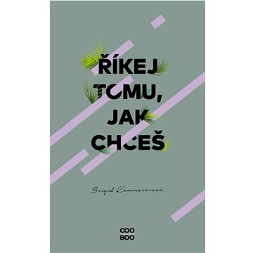 

Říkej tomu, jak chceš