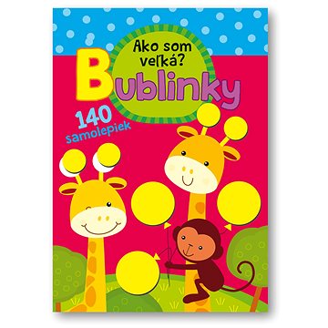 

Bublinky Ako som veľká: 140 samolepiek