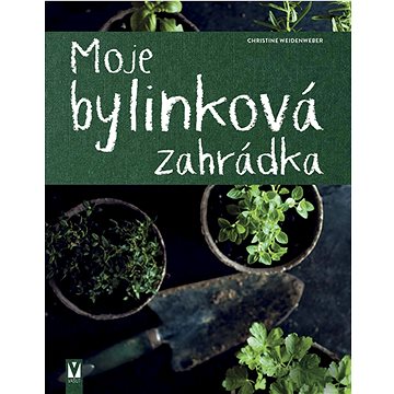 

Moje bylinková zahrádka