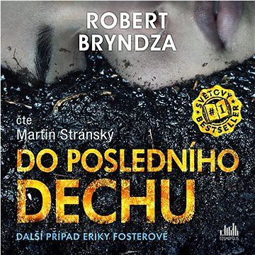 

Do posledního dechu