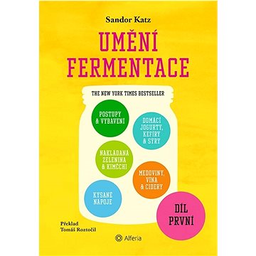 

Umění fermentace I.