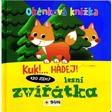 

Okénková knížka Lesní zvířátka: Kuk!... Hádej! Kdo jsem