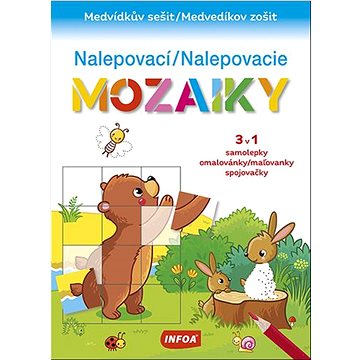 

Nalepovací/Nalepovacie mozaiky: Medvídkův sešit/Medvedíkov zošit