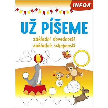 

Už píšeme: základní dovednosti/základné schopnosti