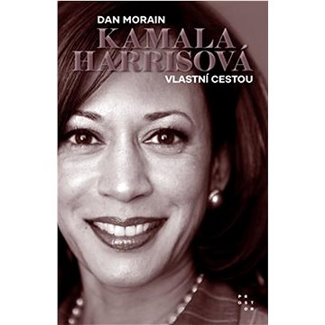 

Kamala Harrisová: Vlastní cestou
