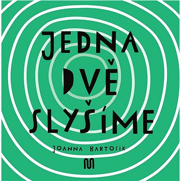 

Jedna dvě Slyšíme