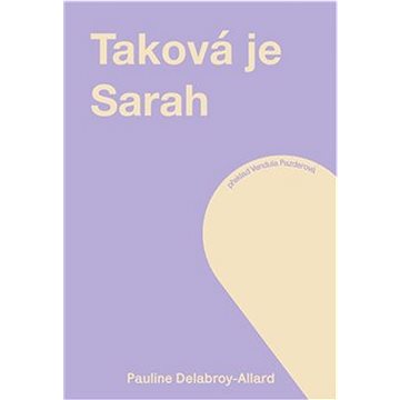 

Taková je Sarah