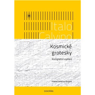 

Kosmické grotesky: Kompletní vydání