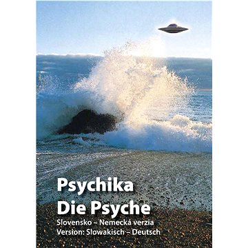 

Psychika Die Psyche: Slovensko - Nemecká verzia
