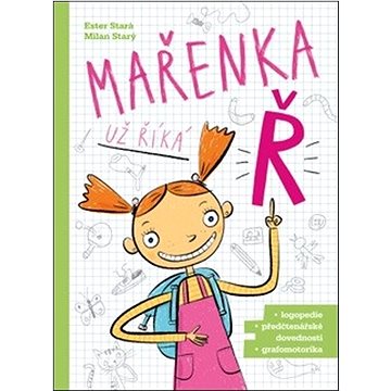 Mařenka už říká Ř