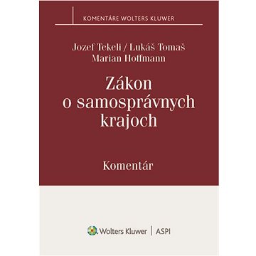 

Zákon o samosprávnych krajoch: Komentár