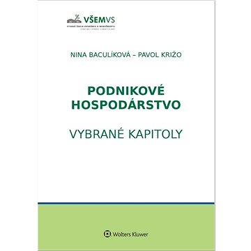 

Podnikové hospodárstvo: Vybrané kapitoly