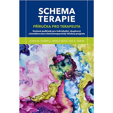 

Schematerapie: Příručka pro terapeuta
