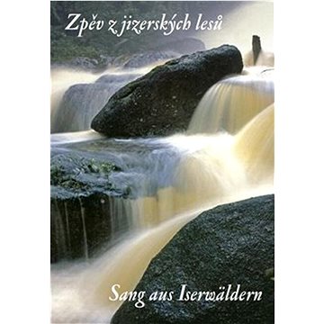

Zpěv z jizerských lesů