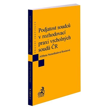 

Podjatost soudců v rozhodovací praxi vrcholných soudů ČR