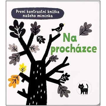 

Na procházce: První kontrastní knížka našeho miminka
