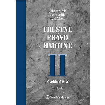 

Trestné právo hmotné II: Osobitná časť