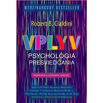 

Vplyv Psychológia presviedčania: Doplnené a rozšírené vydanie