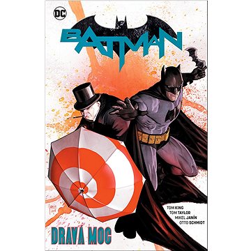 

Batman Dravá moc