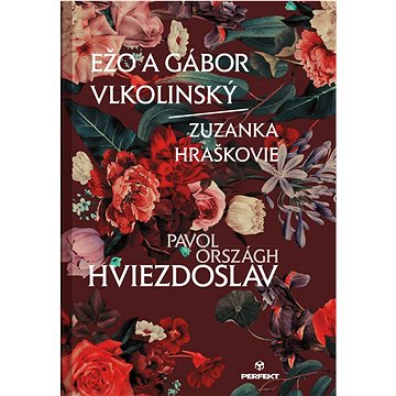 

Ežo a Gábor Vlkolinský Zuzanka Hraškovie