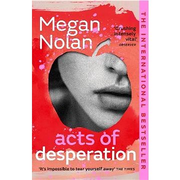 

Acts of Desperation