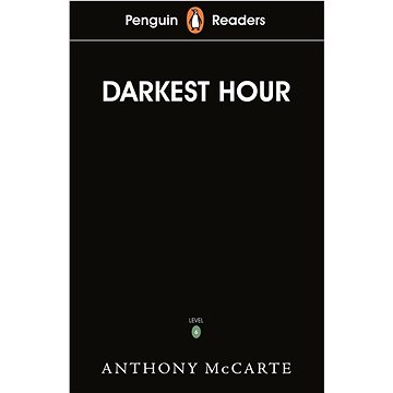 

Penguin Readers Level 6: Darkest Hour