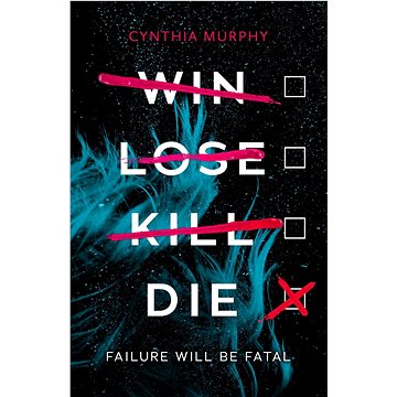 

Win, Lose, Kill, Die