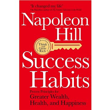 

Success Habits: Proven Principles for Greater Wealth, Health, and Happiness