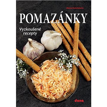 

Pomazánky: Vyzkoušené recepty