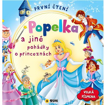

Popelka a jiné pohádky o princeznách: Velká písmena