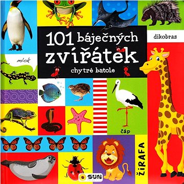 

101 báječných zvířátek: chytré batole