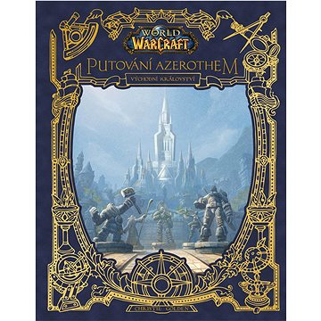 

World of Warcraft - Putování Azerothem: Východní království