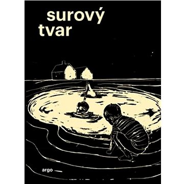 

Surový tvar
