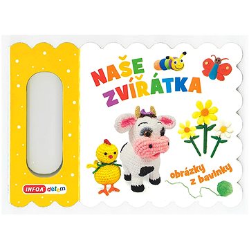 

Naše zvířátka: obrázky z bavlnky