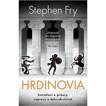 

Hrdinovia: Smrteľníci a príšery, výpravy a dobrodružstvá