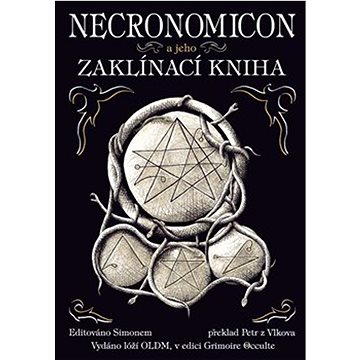 

Necronomicon a jeho Zaklínací kniha