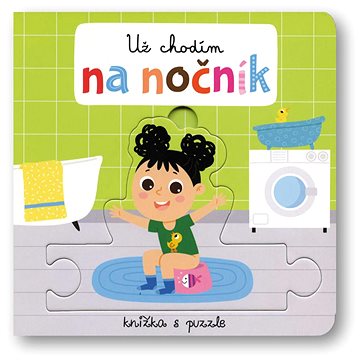 

Už chodím na nočník