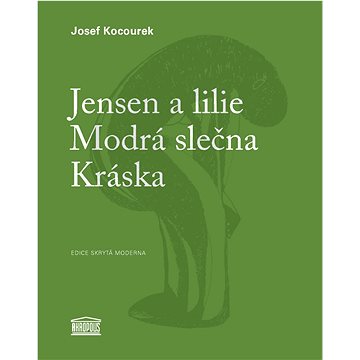 

Jensen a lilie Modrá slečna Kráska