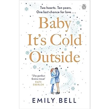 

Baby It's Cold Outside