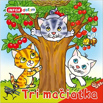

Tri mačiatka
