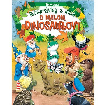 

Rozprávky z lesa – o malom dinosaurovi