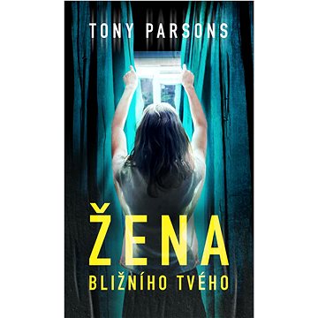 

Žena bližního svého
