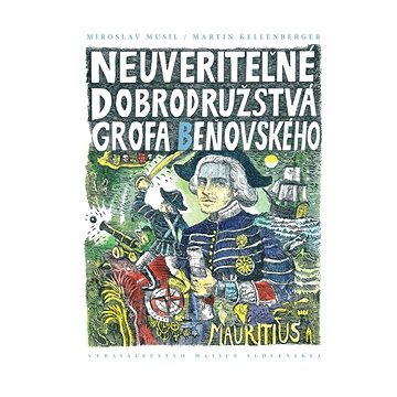 

Neuveriteľné dobrodružstvá grófa Beňovského
